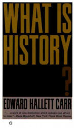 What is History? - Edward Hallett Carr (ISBN: 9780394703916)