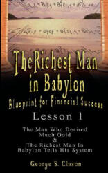 Richest Man in Babylon - George, S. Clason (ISBN: 9789562914116)
