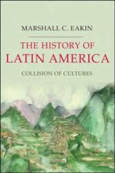 The History of Latin America (ISBN: 9781403980816)