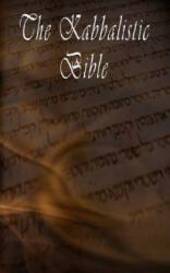 Kabbalistic Bible According to the Zohar, Torah, Talmud and Midrash - Rabbi, Tanhuma (ISBN: 9789562913263)