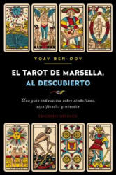 EL TAROT DE MARSELLA, AL DESCUBRIMIENTO - YOAV BEN-DOV (ISBN: 9788491113126)