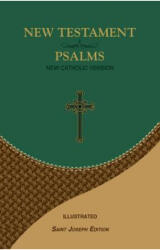 New Testament and Psalms: New Catholic Version - Catholic Book Publishing Corp (ISBN: 9781941243923)