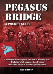 Pegasus Bridge - Neil Barber (ISBN: 9781781220122)
