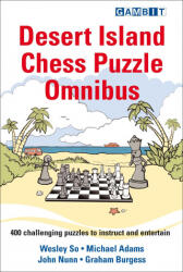 Desert Island Chess Puzzle Omnibus - Michael Adams, John Nunn (ISBN: 9781911465652)