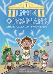 Little Olympians 1: Zeus God of Thunder (ISBN: 9781499811490)
