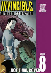 Invincible: The Ultimate Collection Volume 8 - Robert Kirkman (2013)