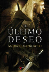 El último deseo - Andrzej Sapkowski, José María Faraldo Jarillo (2009)