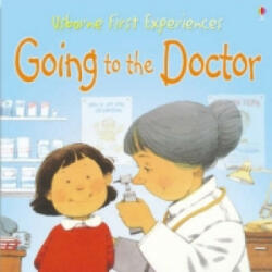 Usborne First Experiences Going To The Doctor - WLna Civardi (2005)
