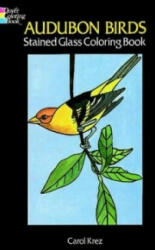 Audubon Birds Stained Glass Coloring Book - Carol Krez (1996)