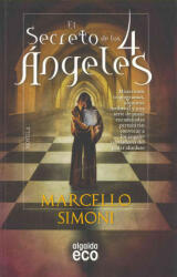 El secreto de los 4 ángeles - Marcello Simoni, María Prior Venegas (2013)