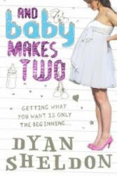 And Baby Makes Two - Dyan Sheldon (2010)