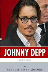 American Legends: The Life of Johnny Depp - Charles River Editors (ISBN: 9781499575118)