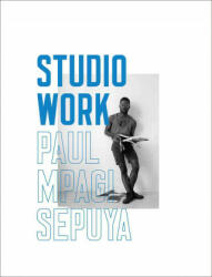 Paul Mpagi Sepuya: Studio Work - Wayne Koestenbaum, Felix Burrichter (ISBN: 9780985127107)