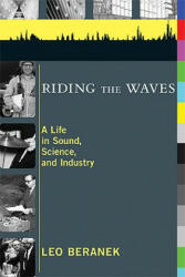 Riding the Waves - Leo Beranek (ISBN: 9780262513999)