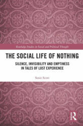 Social Life of Nothing - Susie Scott (ISBN: 9780367727802)