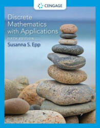 Discrete Mathematics with Applications - Susanna S. Epp (ISBN: 9781337694193)