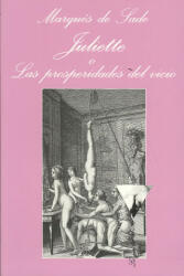 Juliette o Las prosperidades del vicio - marquis de Sade, Pilar Calvo (ISBN: 9788483831106)