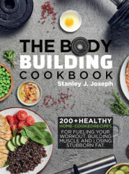 Bodybuilding Cookbook (ISBN: 9781637335581)
