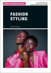 Fashion Styling - Sophie Benson, Clare Buckley (ISBN: 9781350074101)