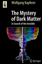 Mystery of Dark Matter - Wolfgang Kapferer (ISBN: 9783662622018)