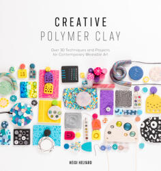 Creative Polymer Clay (ISBN: 9781446308417)