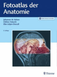 Fotoatlas der Anatomie - Chihiro M. D. Yokochi, Elke Lütjen-Drecoll (ISBN: 9783132431799)