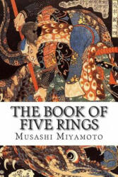 The Book of Five Rings - Musashi Miyamoto (ISBN: 9781492225218)