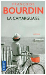 La Camarguaise - Francoise Bourdin (ISBN: 9782266265775)