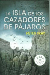 La isla de los cazadores de pájaros - Peter May (ISBN: 9788499893709)