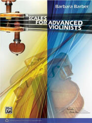 Scales for Advanced Violinists - Barbara Barber (ISBN: 9780769296036)