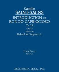 Introduction et Rondo Capriccioso, Op. 28 - Camille Saint-Saens (ISBN: 9781608741601)