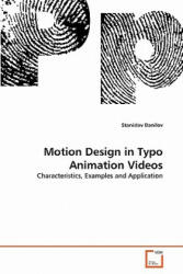 Motion Design in Typo Animation Videos - Stanislav Danilov (ISBN: 9783639316919)