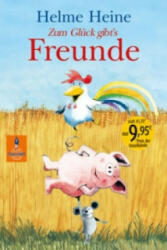 Zum Glück gibt's Freunde - Helme Heine (ISBN: 9783407740571)