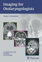 Imaging for Otolaryngologists - Erwin A. Dunnebier (ISBN: 9783131463319)