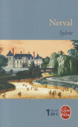 Gerard Nerval - Sylvie - Gerard Nerval (ISBN: 9782253146209)