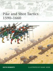 Pike and Shot Tactics 1590-1660 - Keith Roberts (ISBN: 9781846034695)