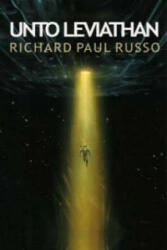 Unto Leviathan - Richard Paul Russo (ISBN: 9781841492704)