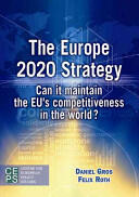 The Europe 2020 Strategy: Can It Maintain the EU's Competitiveness in the World? (ISBN: 9789461381248)