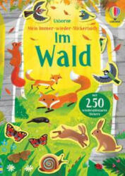 Mein Immer-wieder-Stickerbuch: Im Wald - Gareth Lucas (ISBN: 9781789415537)