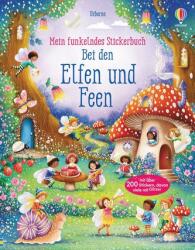 Mein funkelndes Stickerbuch: Bei den Elfen und Feen (ISBN: 9781789415353)