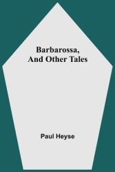 Barbarossa And Other Tales (ISBN: 9789354547867)