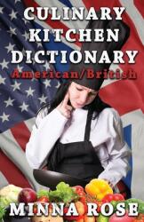 Culinary Kitchen Dictionary: American/British (ISBN: 9781912842223)