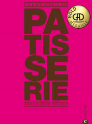 Die hohe Schule der Patisserie - Karin Weidlich (ISBN: 9783959616034)