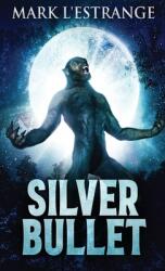 Silver Bullet (ISBN: 9784867458181)