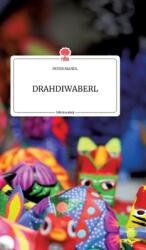 DRAHDIWABERL. Life is a Story - story. one (ISBN: 9783990879078)