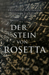 Der Stein von Rosetta - Stefan Pfeiffer (ISBN: 9783150142004)