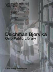 Deichman Bjorvika: Oslo Public Library - Hél? ne Binet (ISBN: 9783037786505)