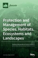 Protection and Management of Species Habitats Ecosystems and Landscapes (ISBN: 9783036501765)