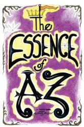 The Essence of Az (ISBN: 9781954341654)