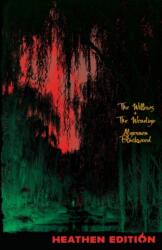 The Willows + The Wendigo (ISBN: 9781948316194)